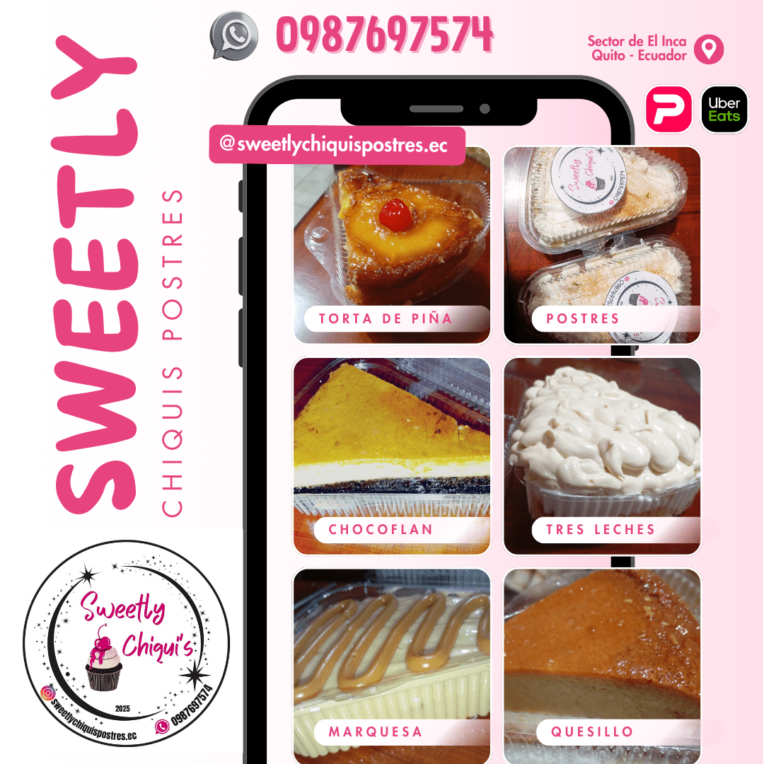 Sweetly Chiquis Postres 🍰 – ¡Listos para Endulzar Tu Día en Quito! 🧁