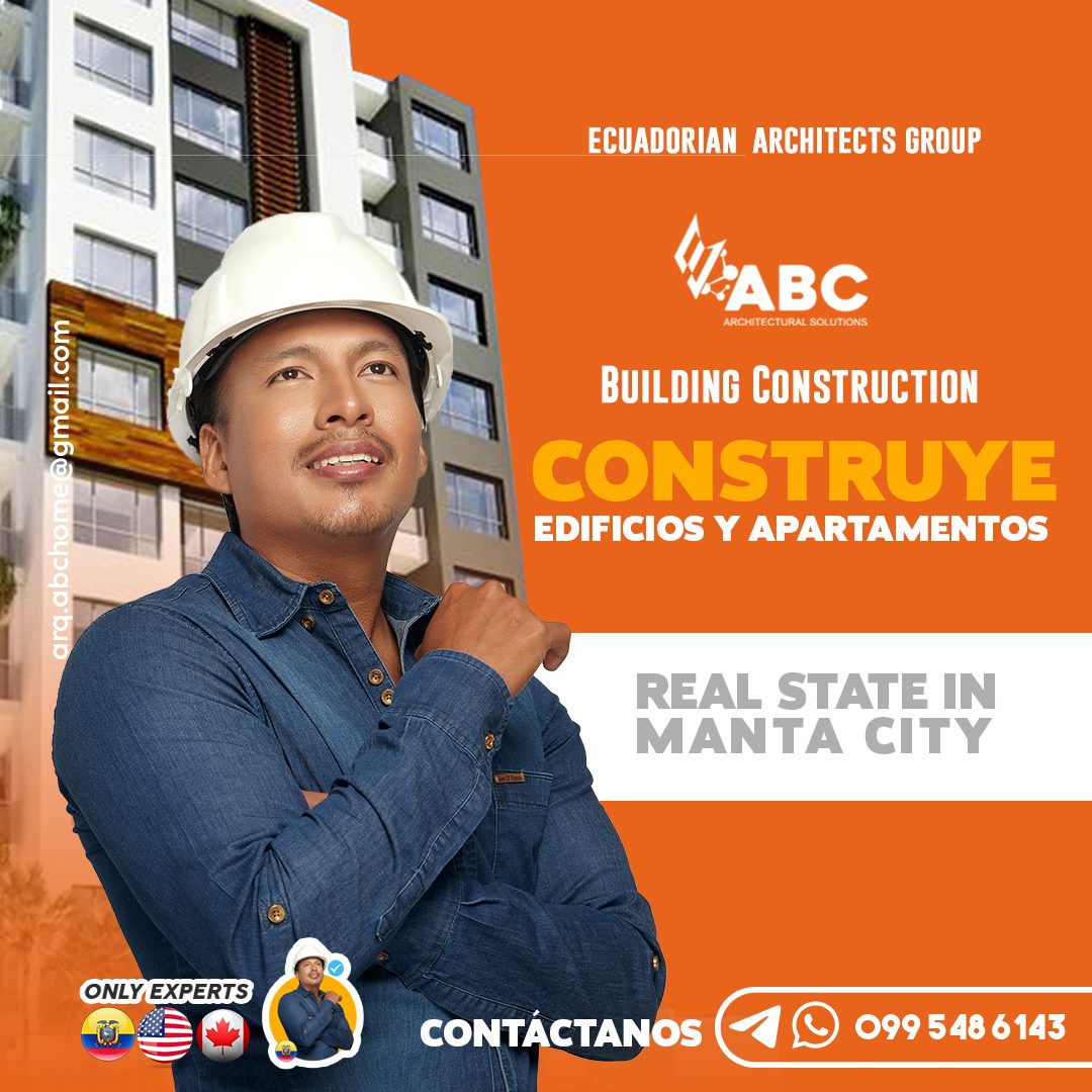 Property Advisory & Construction Company in Montecristi – Architect in Ecuador
