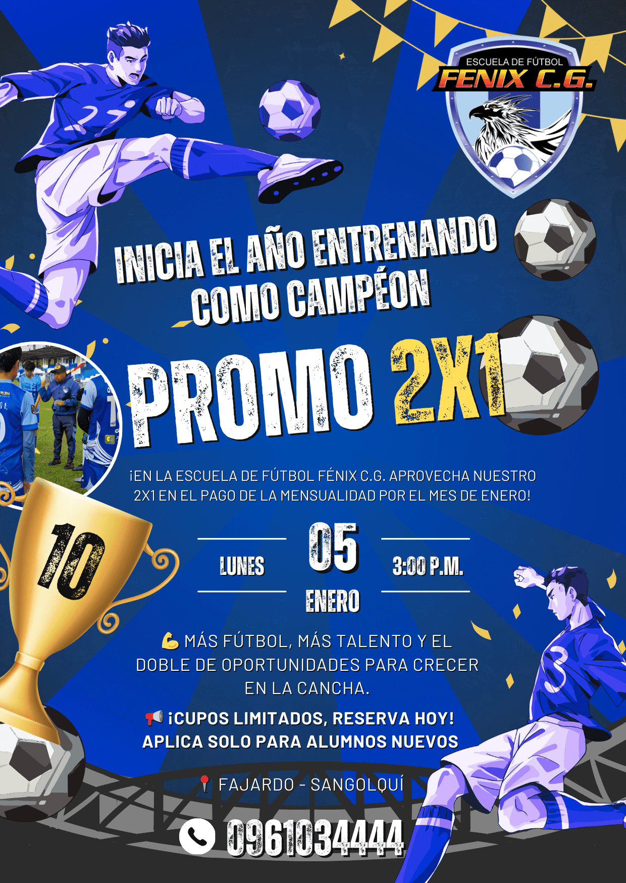 PROMO 2X1 EN LA ESCUELA DE FÚTBOL FÉNIX C.G. | INICIA EL AÑO COMO CAMPEÓN ⚽🏆