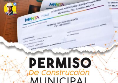 Tramites y aprobaciones para obtener Permiso de Construcción en Manta, Construcción Segura y Arquitectura Legal permiso-de-construccion-en-manta-y-manabi